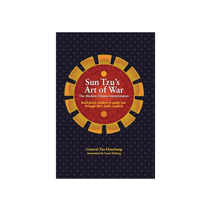 Sun Tzus Art of War: The Modern Chinese Interpretation